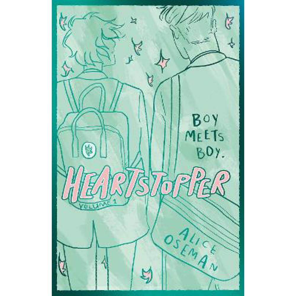 Heartstopper Volume 1: The bestselling graphic novel, now on Netflix! (Hardback) - Alice Oseman